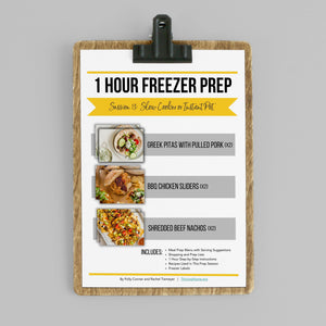 1 Hour Freezer Prep: Session 13