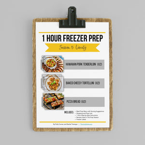 1 Hour Freezer Prep: Session 15