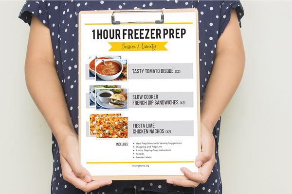 1 Hour Freezer Prep: Session 2